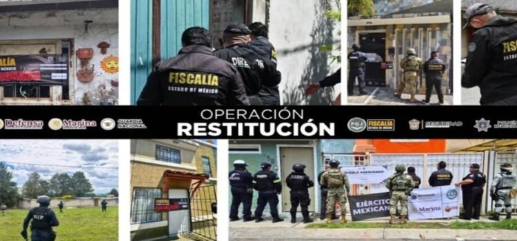 Inicia segunda fase de “Operación Restitución” en Edomex Inicia segunda fase de “Operación Restitución” en Edomex